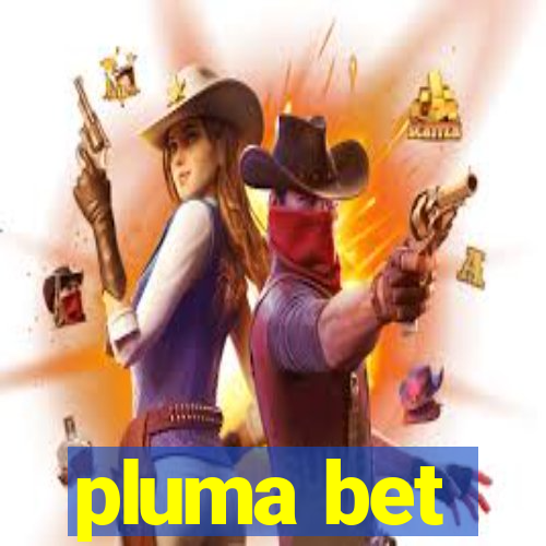 pluma bet